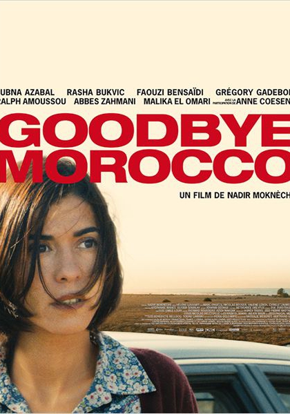 Goodbye Morocco (2011)