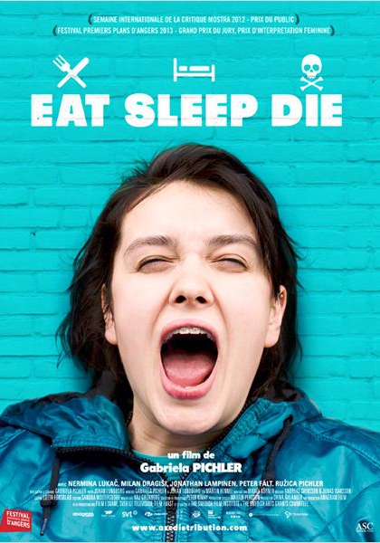 Eat Sleep Die (2012)