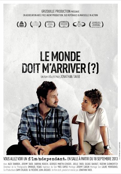 Le Monde Doit M'Arriver (?) (2012)