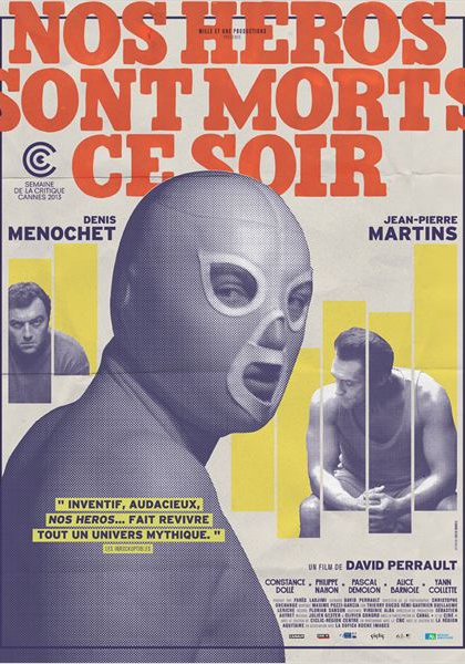 Nos héros sont morts ce soir (2013)