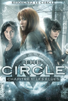 The Circle chapitre 1 : les élues (2015)