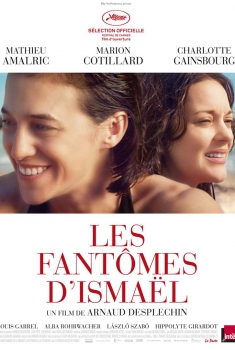 Les Fantomes d’Ismaël (2017)