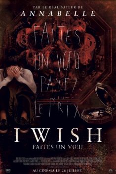 I Wish - Faites un vœu (2017)