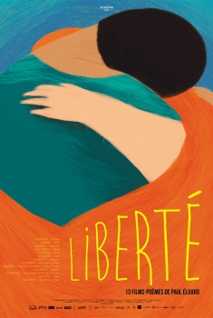 Liberté 13 films-poèmes d'Éluard (2018)