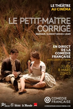 Le Petit-Maître corrigé (Comédie-Française / Pathé Live) (2018)