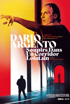 Dario Argento: Soupirs Dans Un Corridor Lointain (2019)