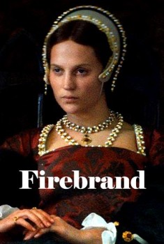 Firebrand - Le Jeu de la reine (2023)