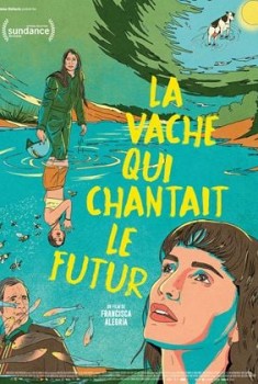 La Vache qui chantait le futur  (2023)